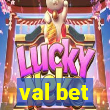 val bet